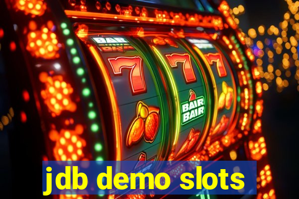 jdb demo slots